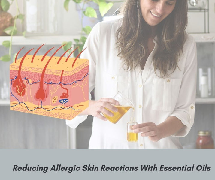 Reducing Allergic Skin Reactions With Essential Oils